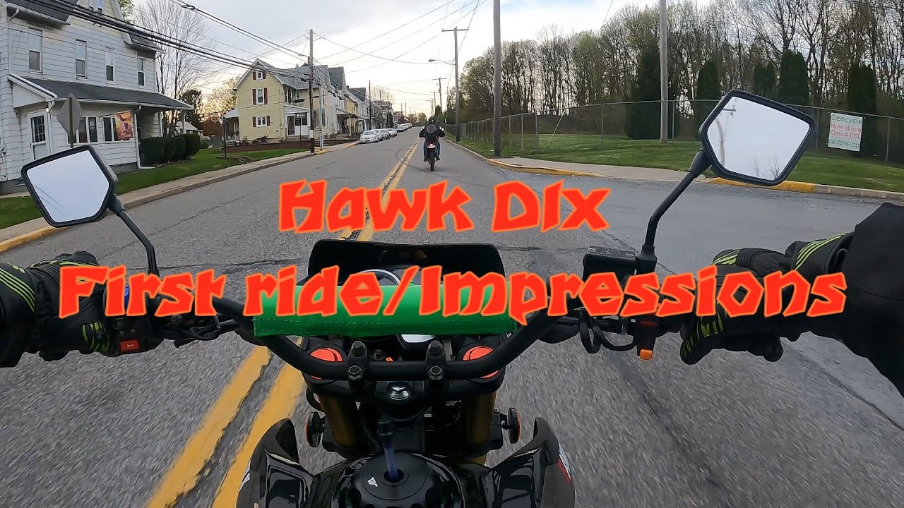 Hawk 250 DLX 1st Ride/Impressions