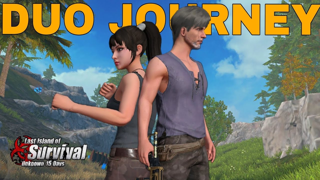 The duo journey | Standard mode - Last Island of Survival