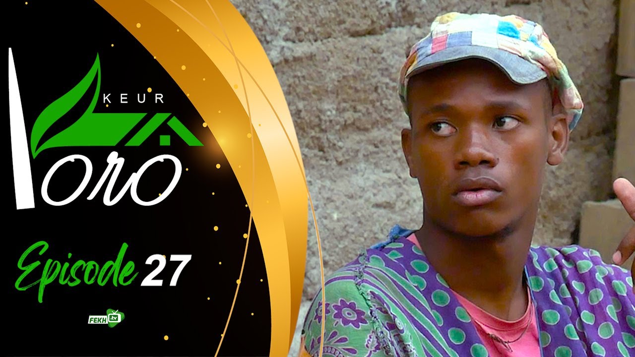 SKETCH - KEUR YORO - ÉPISODE 27 | Yoro Sow, Mbaye, Samba…