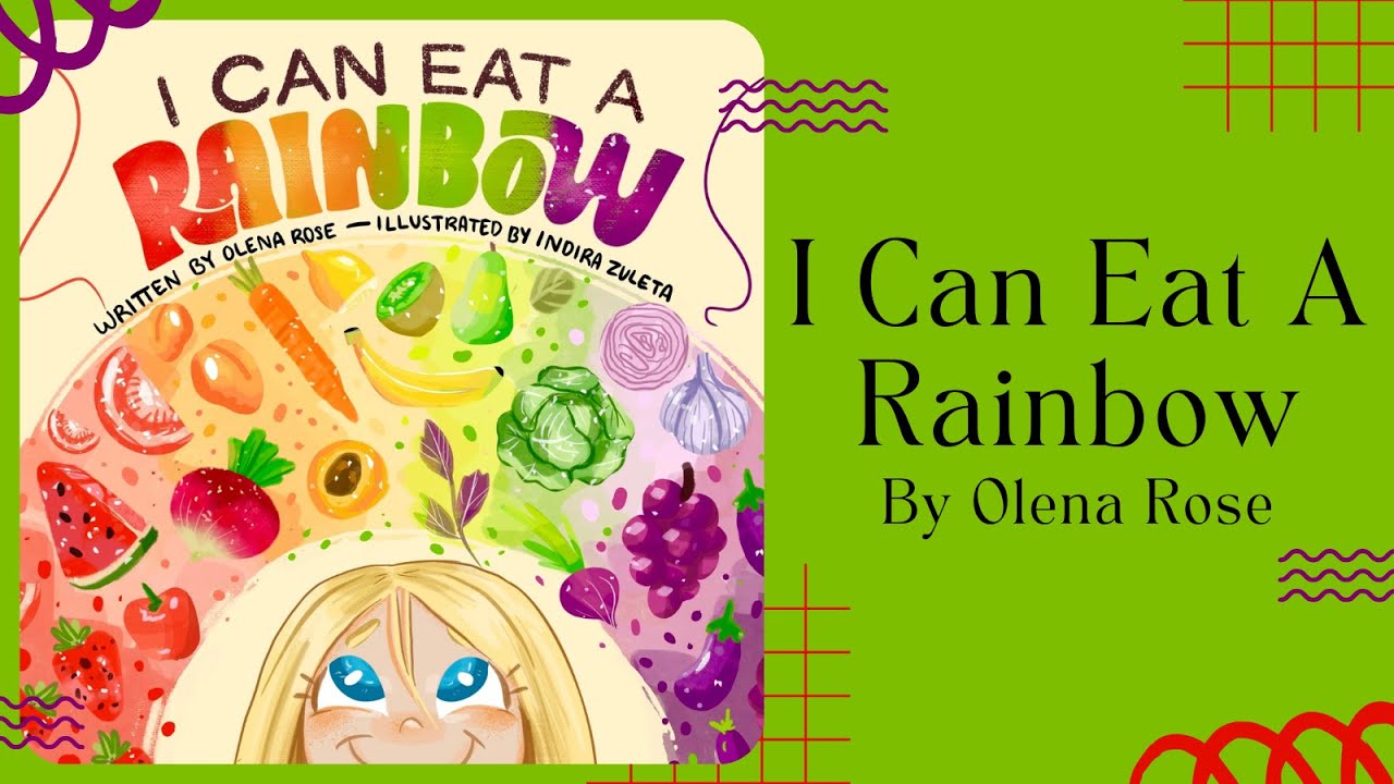 🌈 Kids Book Read Aloud 🌈 I Can Eat A Rainbow [ READ ALONG VIDEO ]
