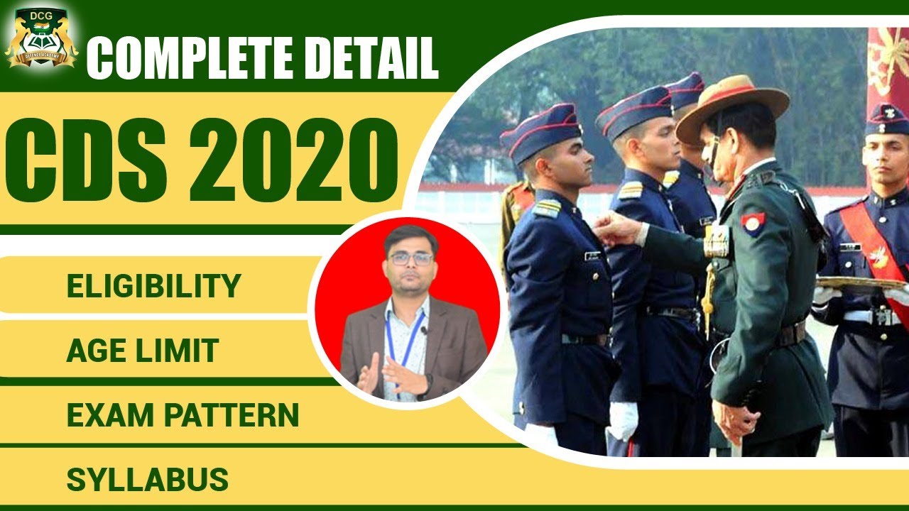 CDS 2 Exam 2020 Notification | CDS Exam Date, Vacancy, Eligibility, Exam Pattern