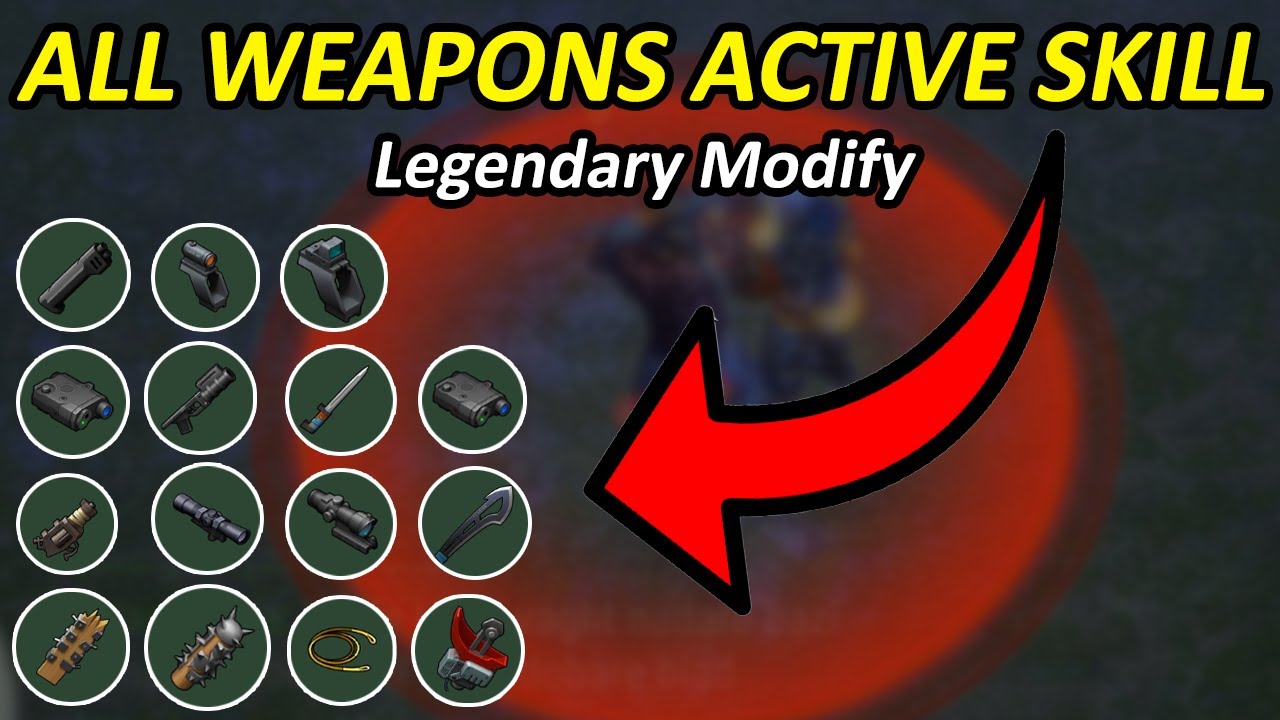 All Weapons Active Skill in LDOE / Legendary Modify / Last DDay on Earth / #ldoe #lastdayonearth