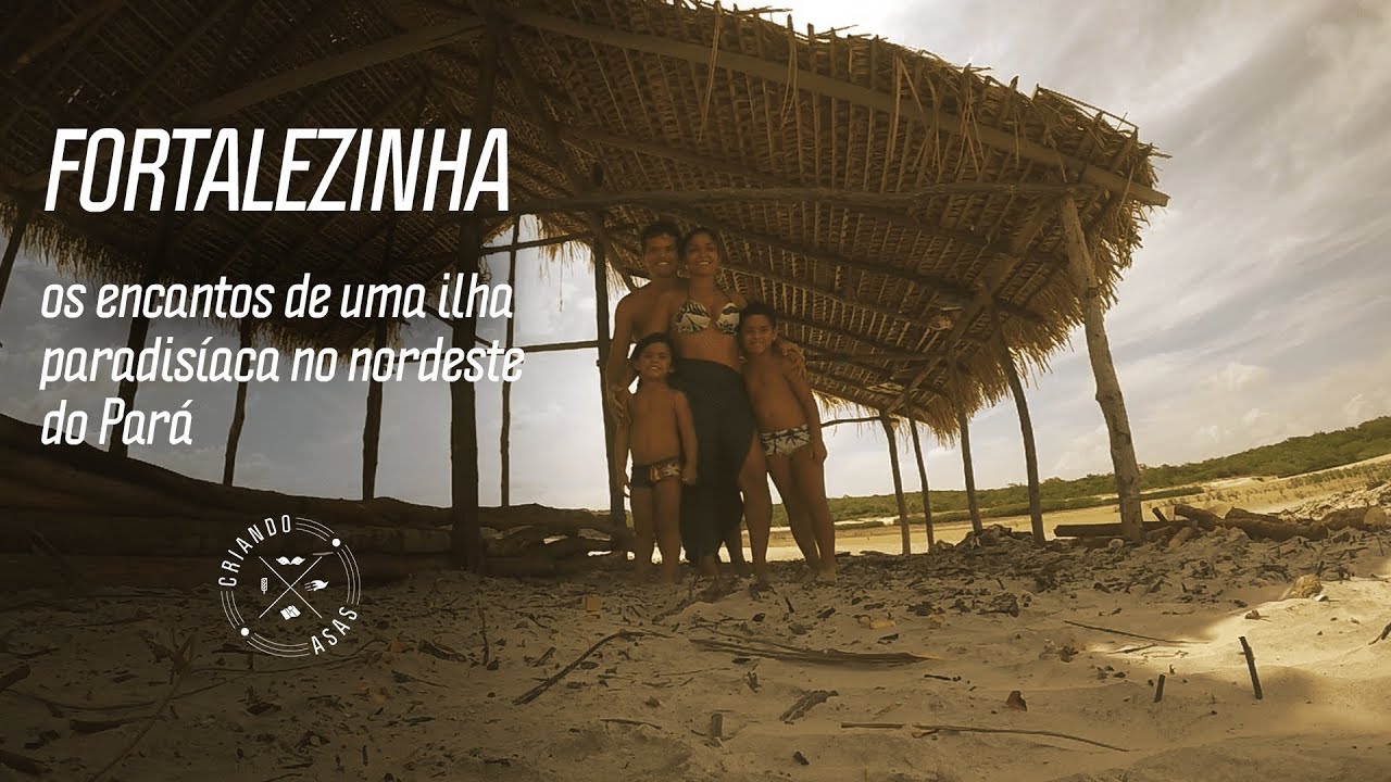 Fortalezinha - uma ilha paradisíaca no nordeste do Pará