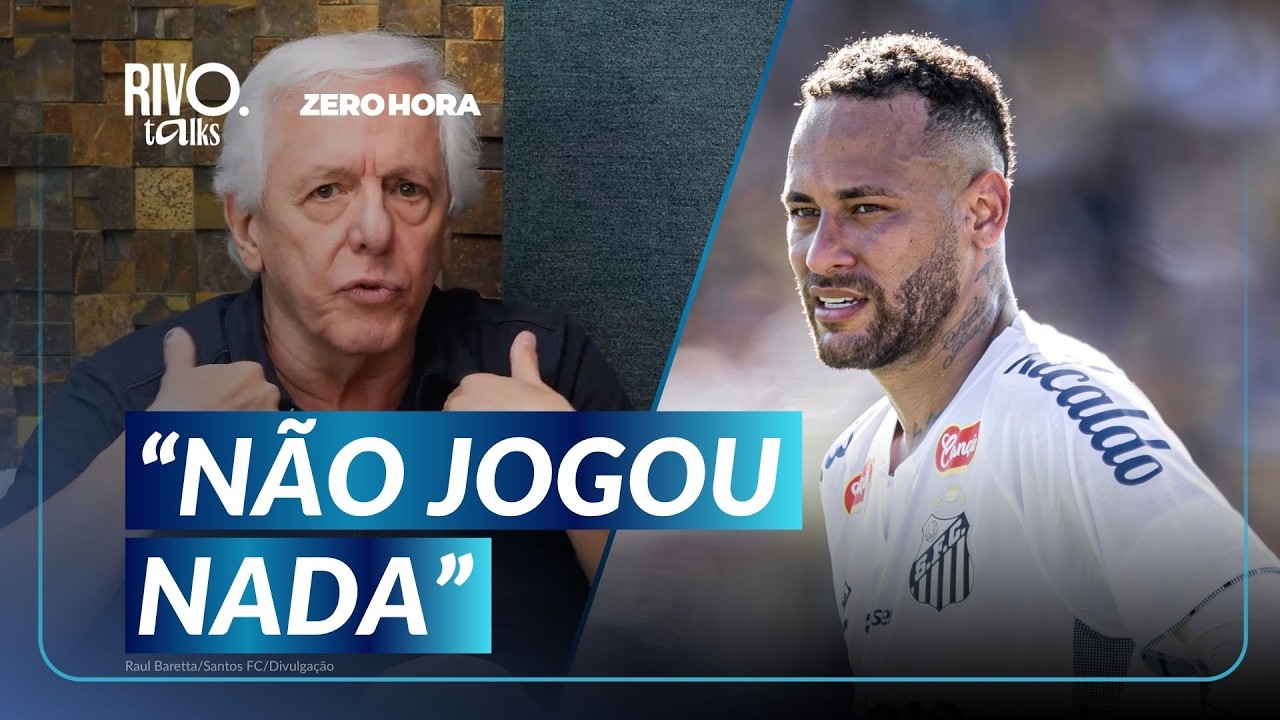 NEYMAR NA COPA DO MUNDO? Milton Leite explica por que N&Atilde;O levaria | RivoTalks | GZH