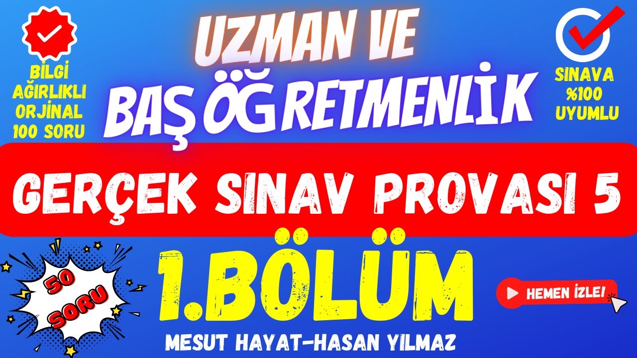 Uzman Öğretmenlik Sınavı / 100 Soruluk Karma Deneme Sınavı 1.Bölüm (Uzman Öğretmenlik Deneme Sınavı)