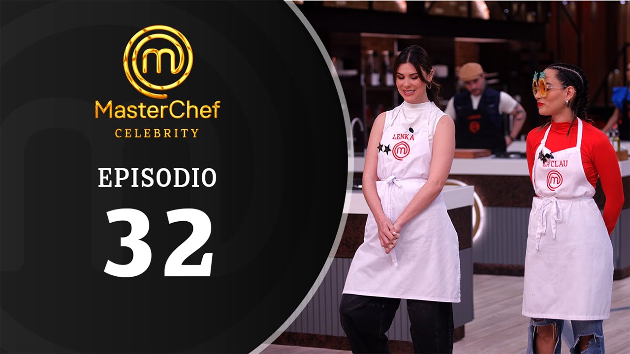 EPISODIO 32 | Temporada 01 | MASTERCHEF CELEBRITY BOLIVIA