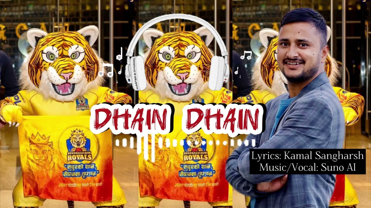 DHAIN DHAIN ||  Sudurpashchim Royals || Kamal Sangharsh || NPL2