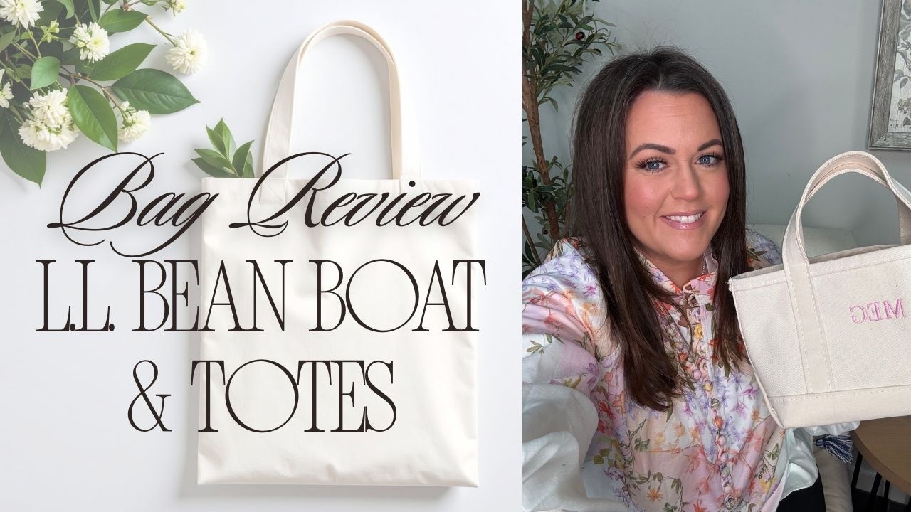 My L.L.Bean Boat and Tote Collection 👜 | Sizes, Colors & What I Use Them For