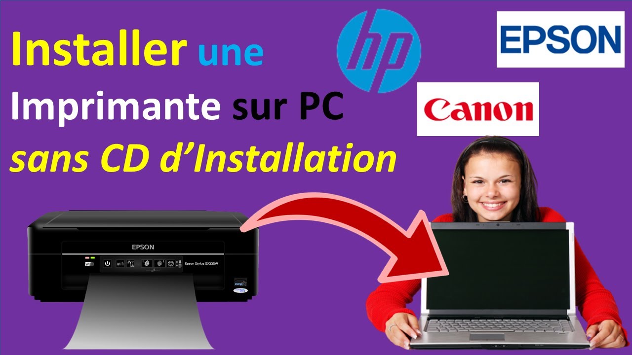 INSTALLER UNE IMPRIMANTE SANS CD D'INSTALLATION
