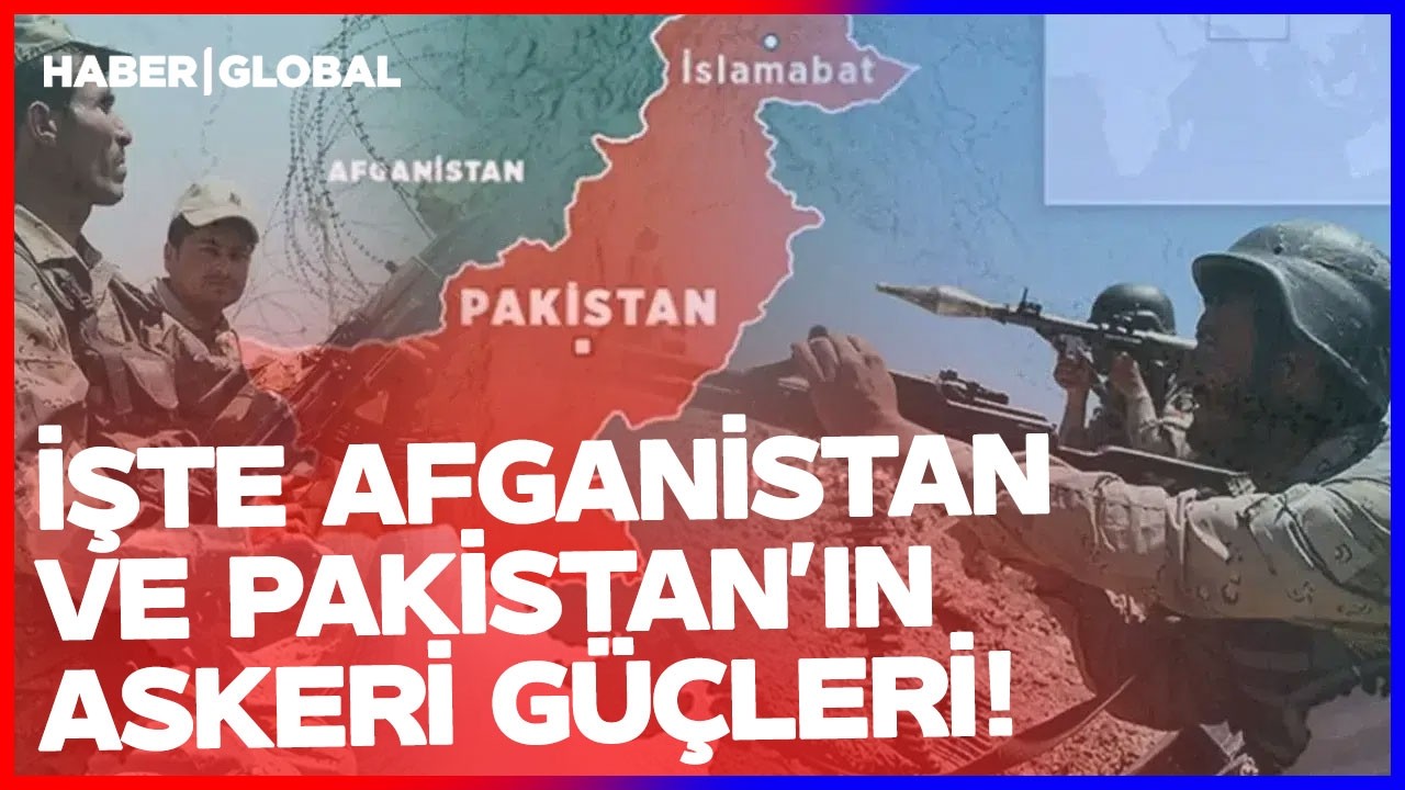 İşte Afganistan ve Pakistan'ın Askeri Güçleri!
