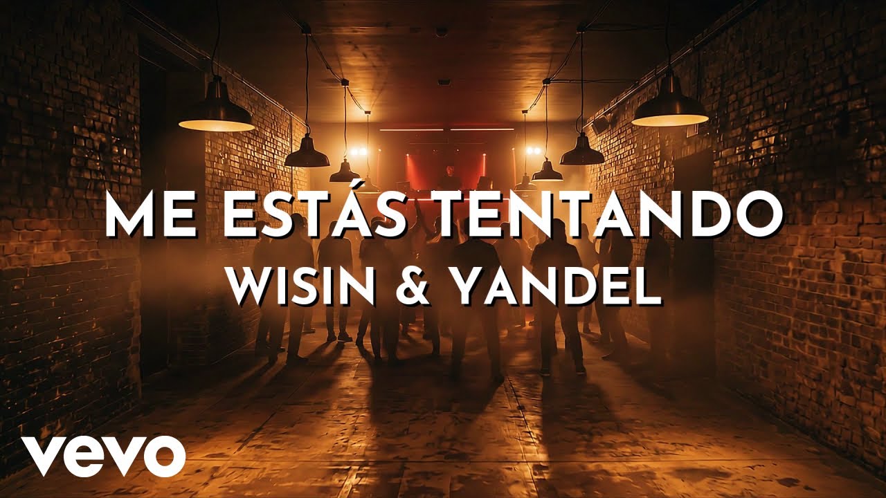 Wisin & Yandel - Me Est&aacute;s Tentando (Audio)