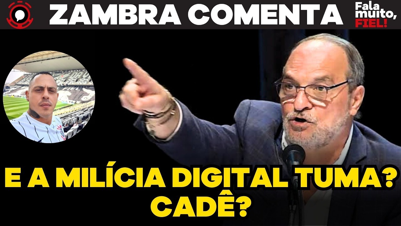 E A MILÍCIA DIGITAL ROMEU TUMA? - ZAMBRA COMENTA