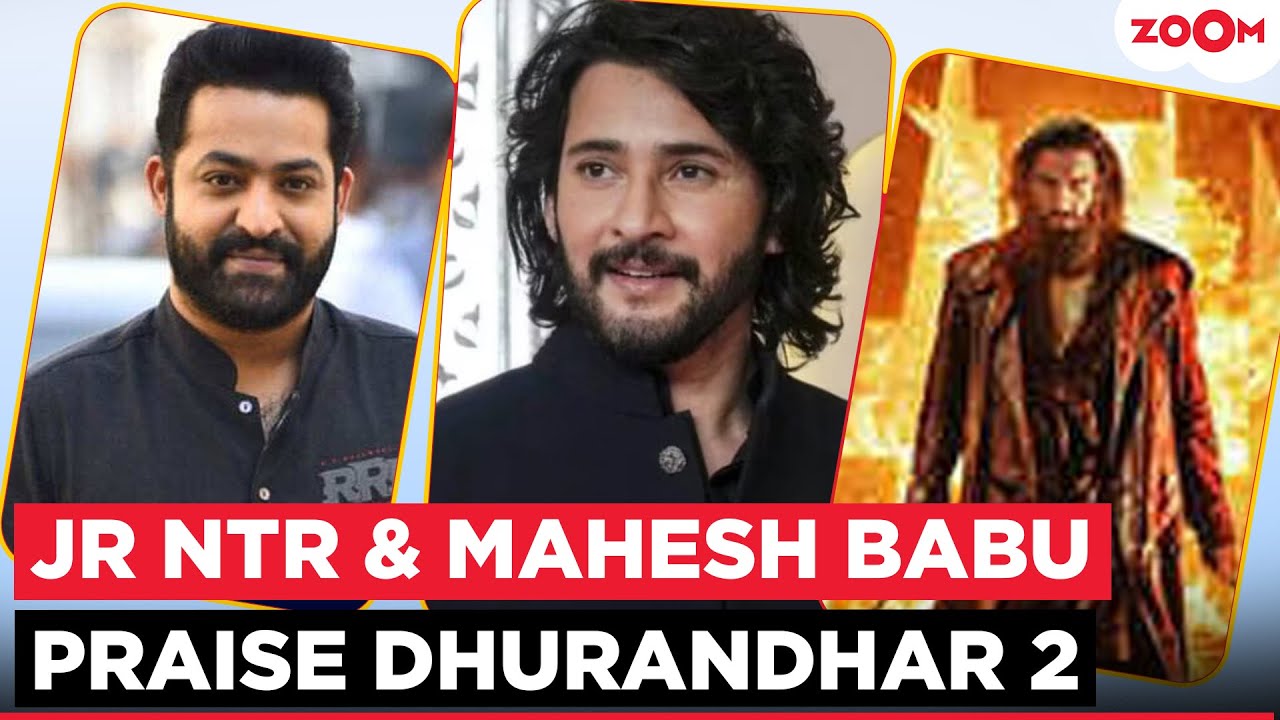 Dhurandhar: The Revenge REVIEW | Jr NTR & Mahesh Babu PRAISE Ranveer Singh's film!