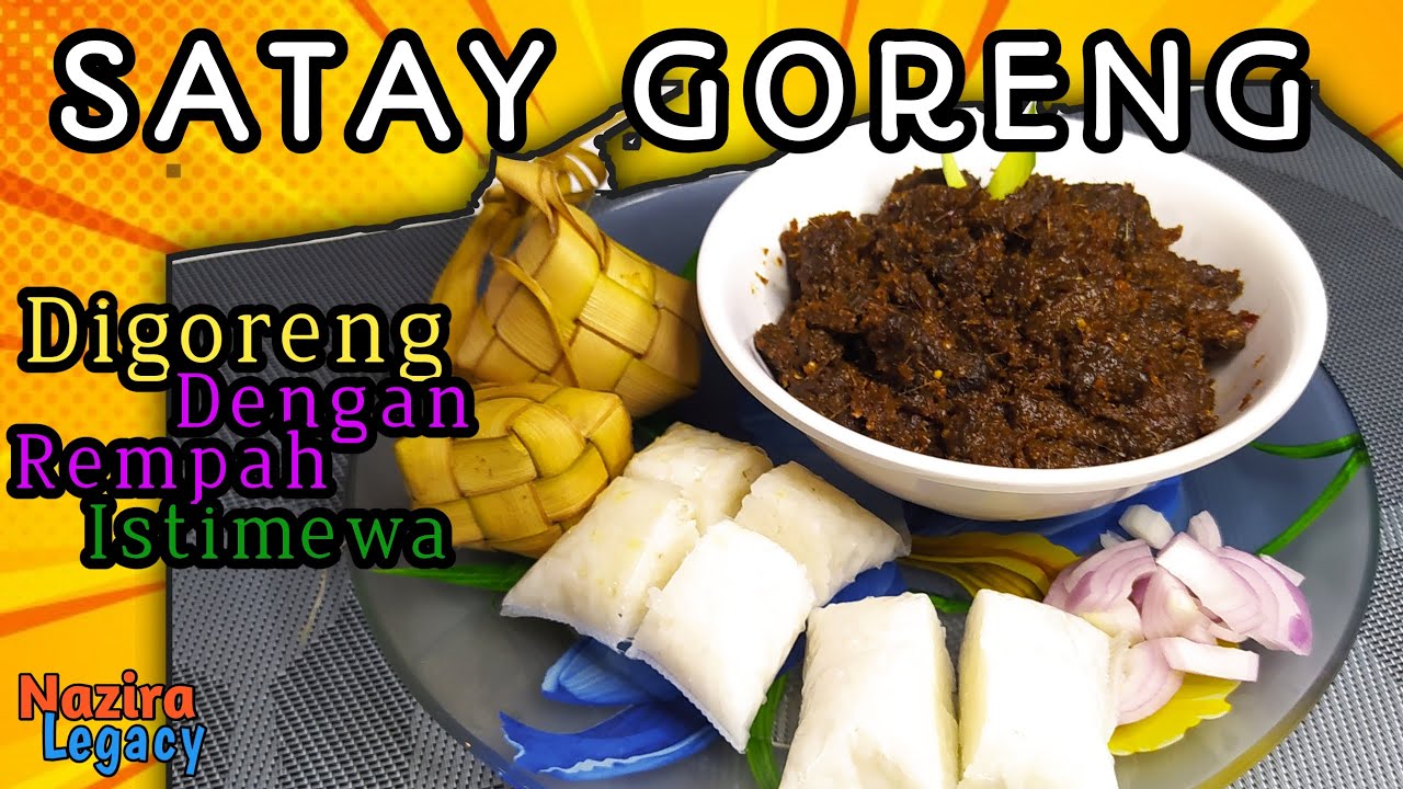 Resepi Satay Goreng Yang Wajib Cuba Terutamanya Pada Hari Raya @ Sebarang Keraian, By Nazira Legacy