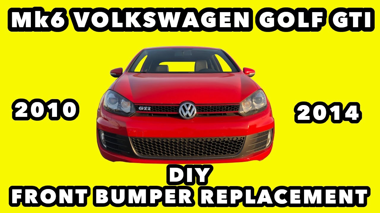 Front Bumper Replacement | Mk6 VW Golf GTI (2010 2011 2012 2013 2014)