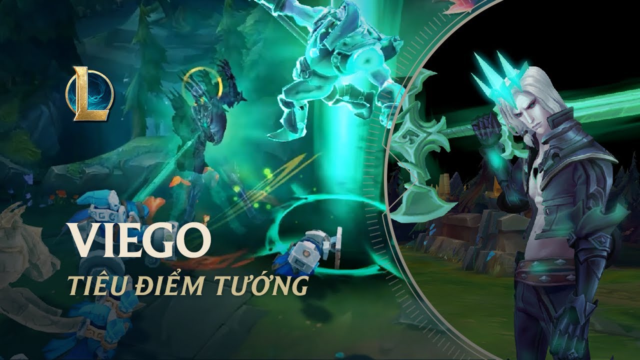 Tiêu Điểm Tướng Viego | Lối Chơi - Liên Minh Huyền Thoại