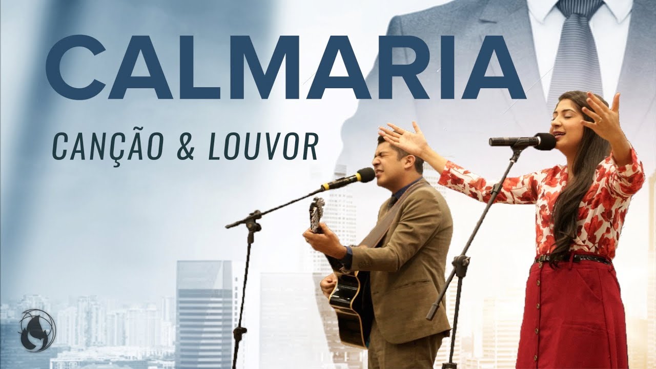Canção e Louvor - Calmaria - Inédita e Ao Vivo