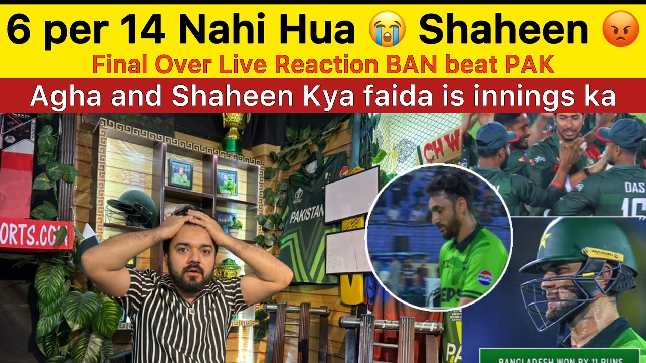 Jeeta Match Haar gaye Shaheen 6 ball per 14 nayi kiya PAK vs BAN final over live | BAN beat PAK