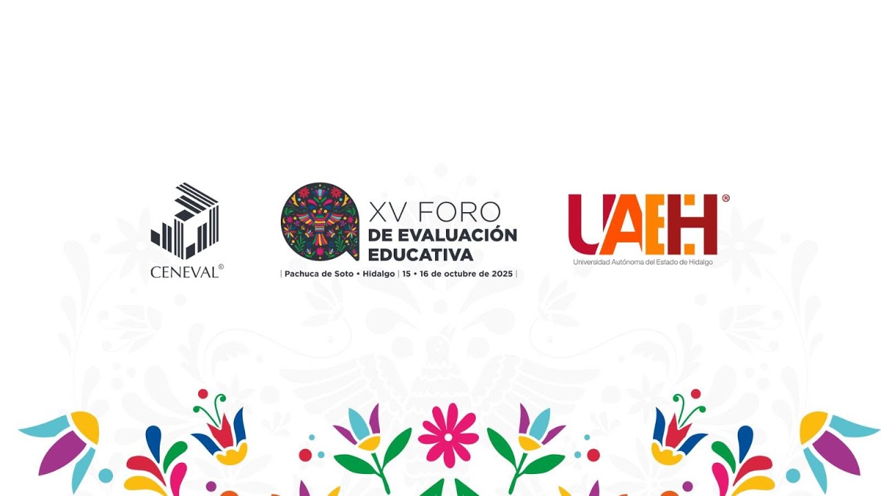 XV Foro de Evaluación Educativa - Panel de Expertos: El uso de la IA en la evaluación educativa