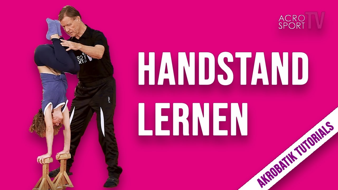 Handstand lernen | Handstandakrobatik | Akrobatik Tutorials |  AcroSportTV