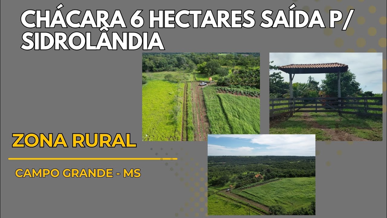 Chácara 6 hectares na saída para Sidrôlandia /Campo Grande -MS