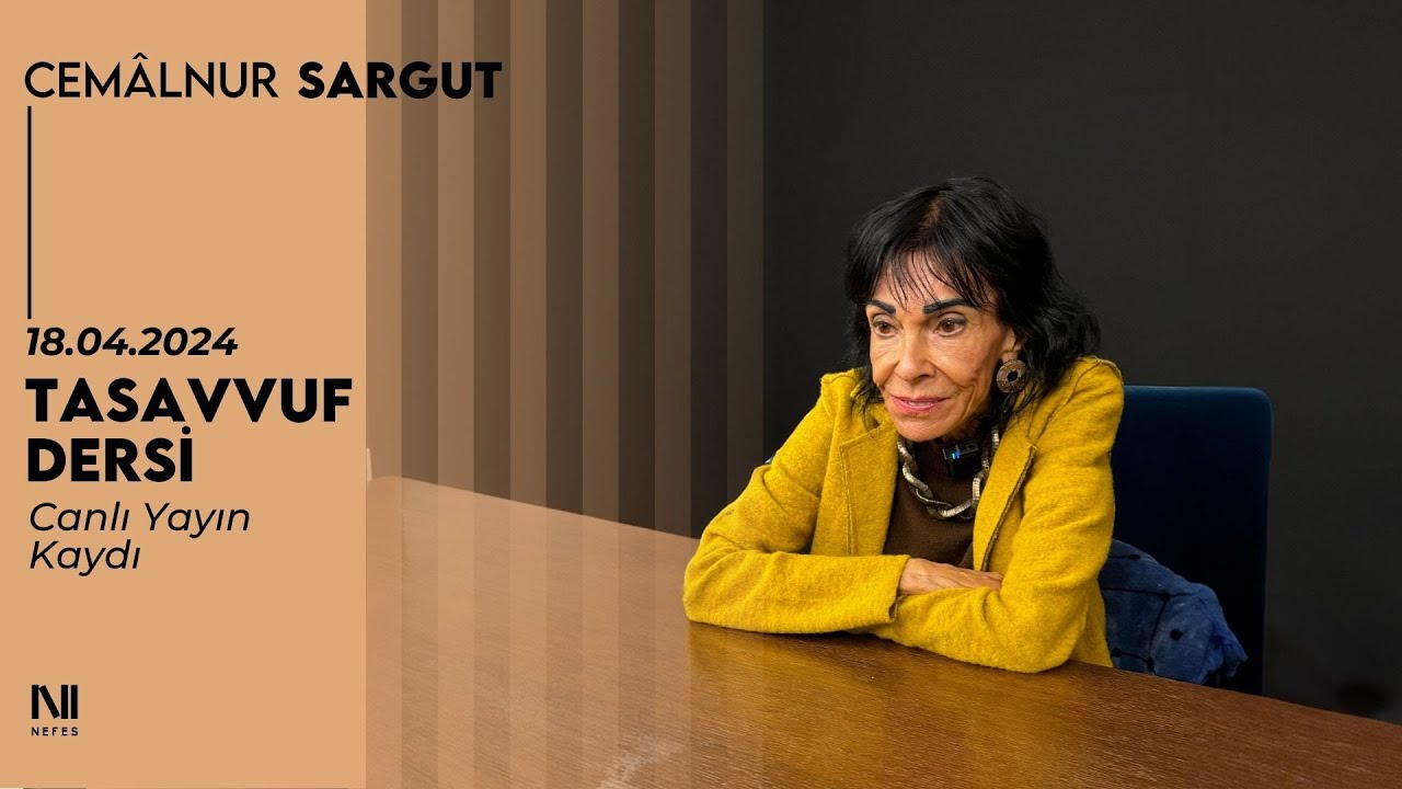 ONLINE TASAVVUF DERSİ - 18 Nisan 2024