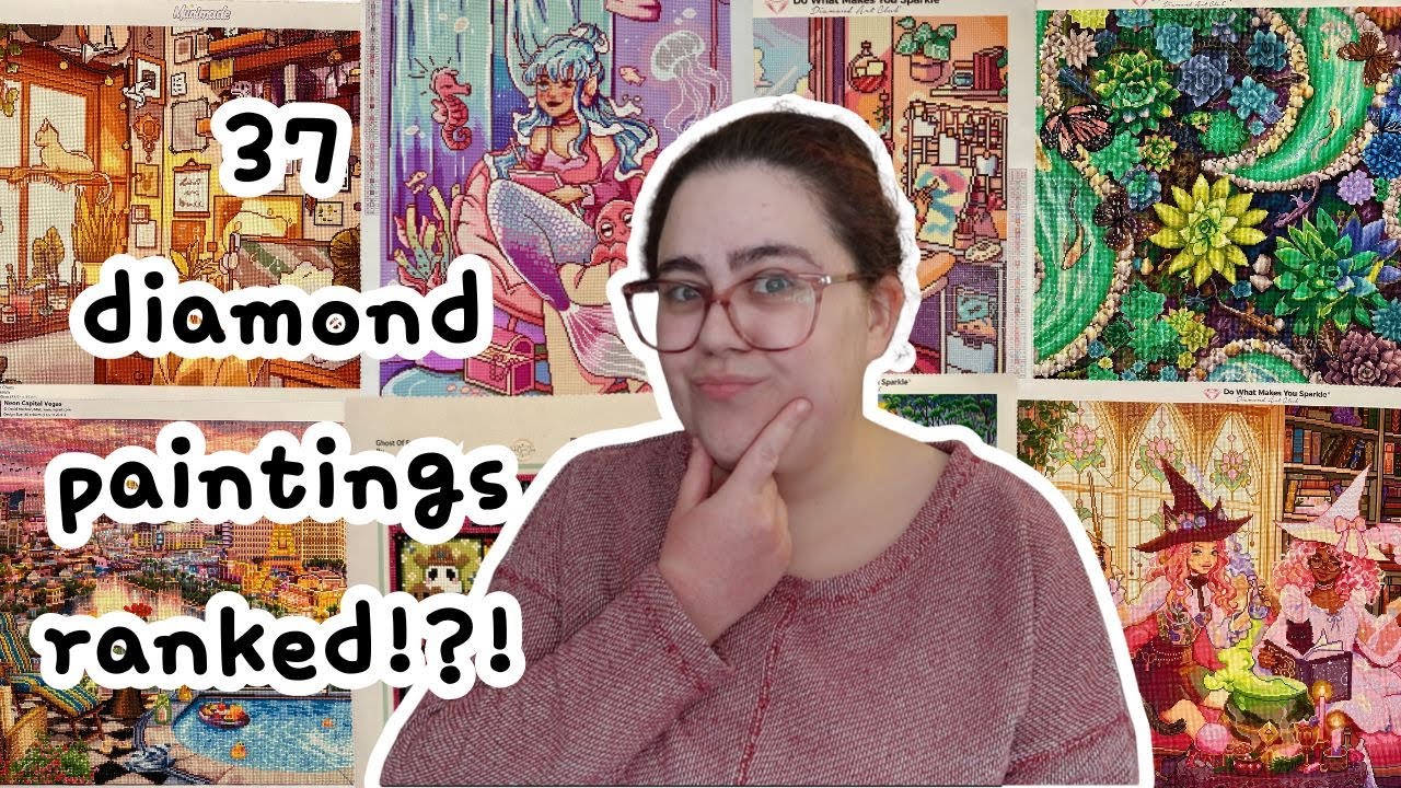 ranking all the diamond paintings i've completed in the last 3 years | ranking 37 canvases!