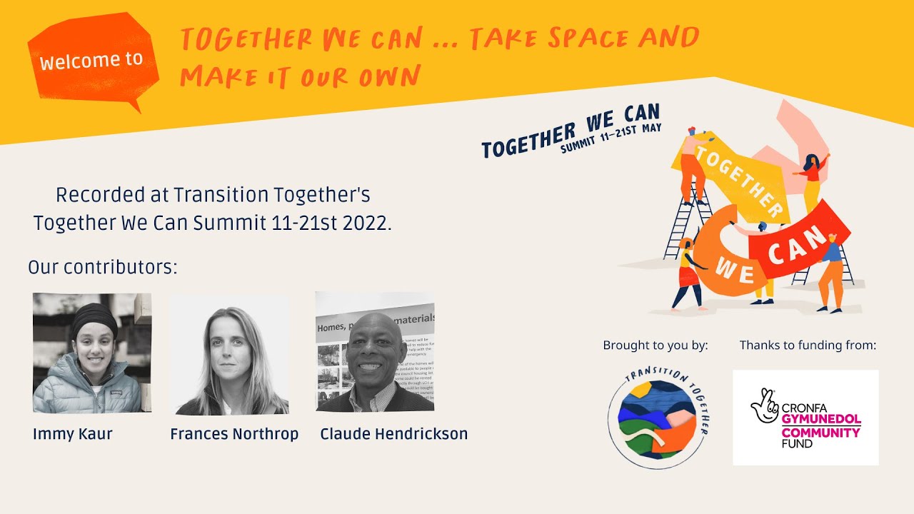 Take Space and Make It Our Own - Together We Can Summit 2022