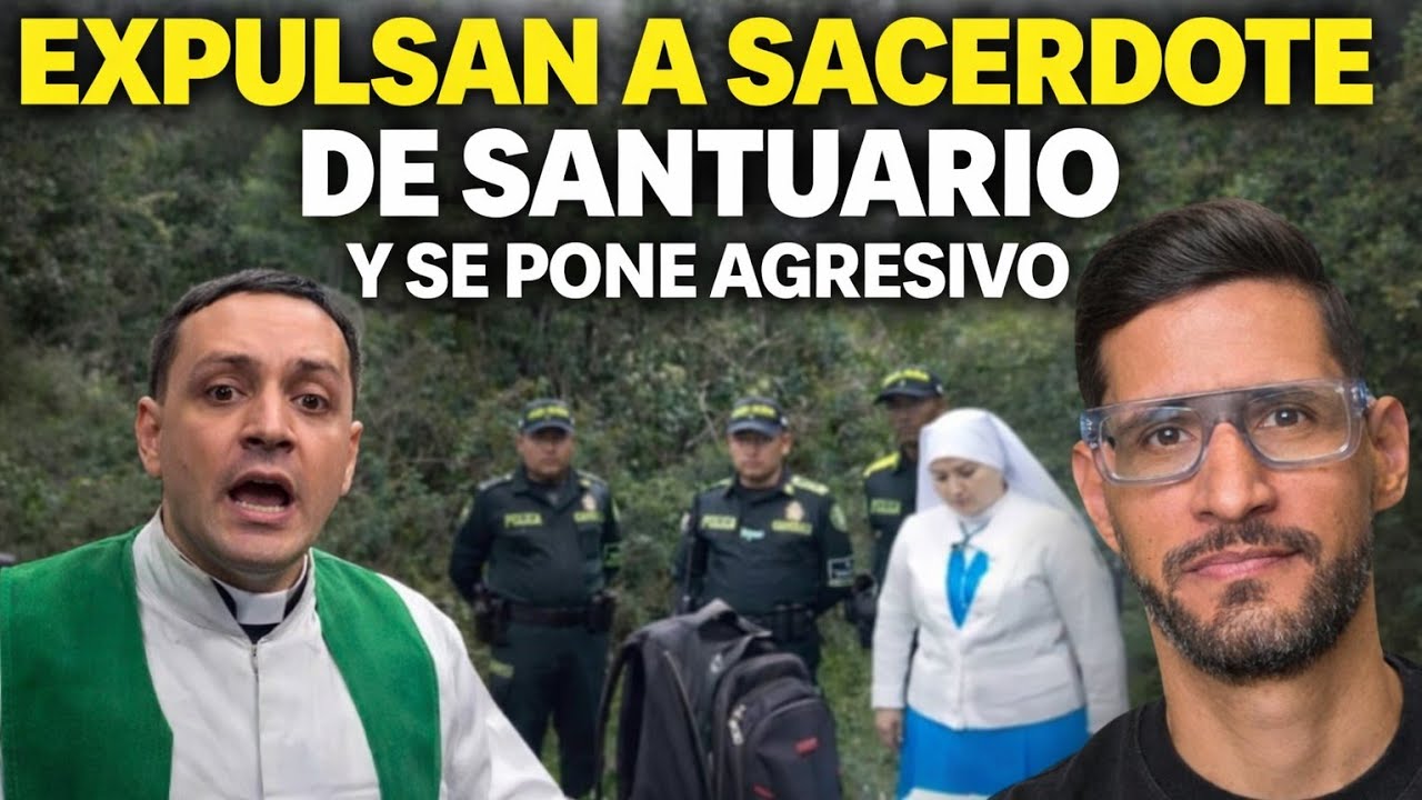 Monja expulsa a Sacerdote y le dan la razón