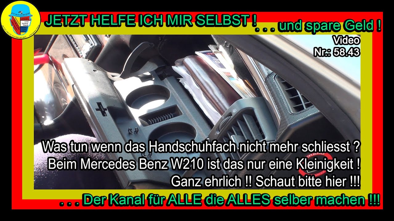 Mercedes Handschuhfach schließt nicht mehr. Kostenlose Reparatur in 99% aller Fälle immer möglich !