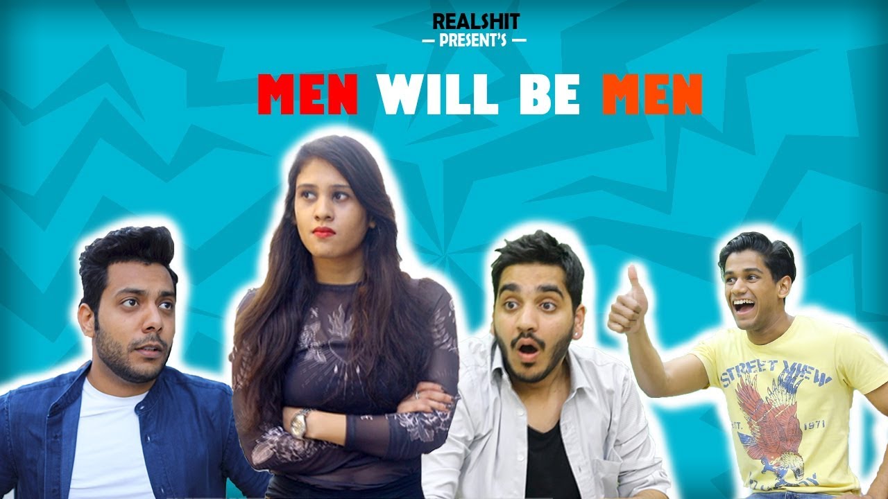 Men Will Be Men | RealHit