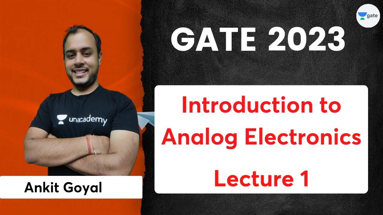 Introduction to Analog Electronics | Lecture 1| Ankit Goyal | Kreatryx GATE #analog #ankit_goyal