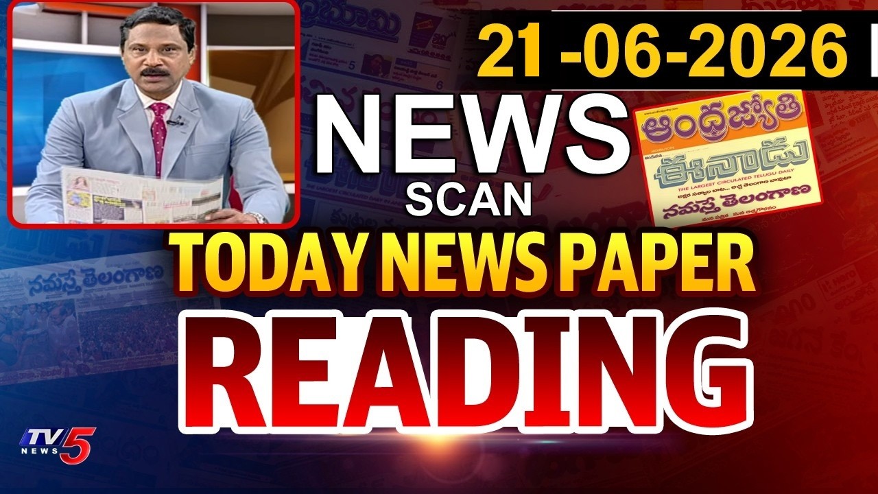 Today News Paper Reading | 21st June 2026 | TV5 News