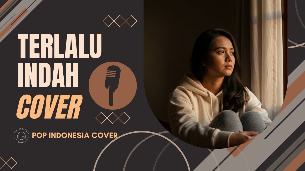 Terlalu Indah – The Rain | Pop Indonesia Cover Lagu Galau