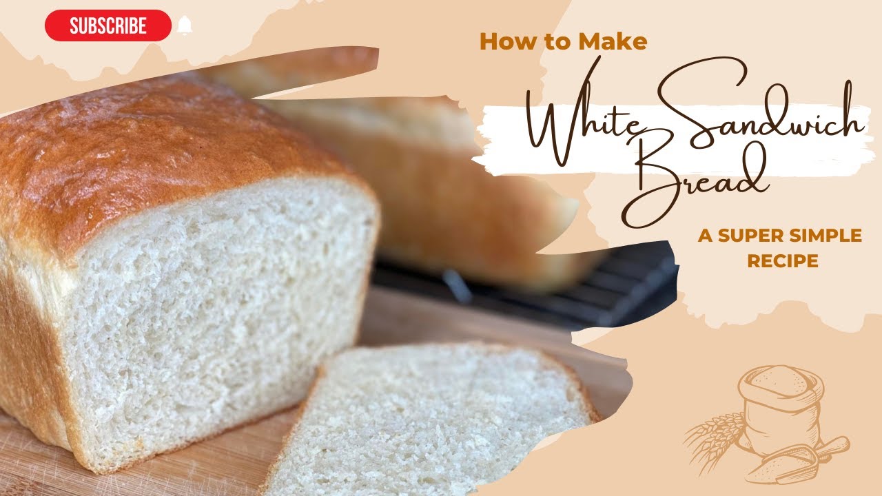 The Ultimate Simple Sandwich Bread Recipe