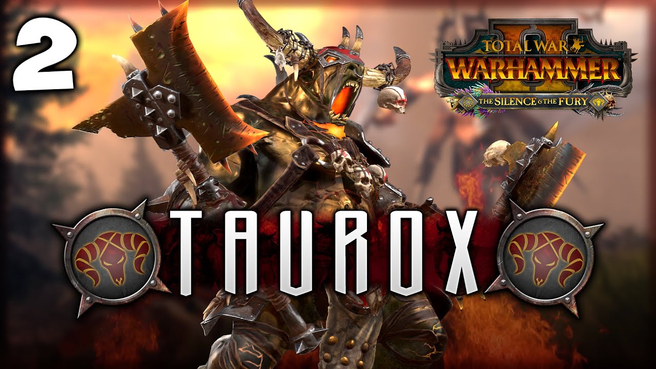 THE BLOODY RAMPAGE BEGINS! Total War: Warhammer 2 - Taurox the Brass Bull Vortex Campaign #2