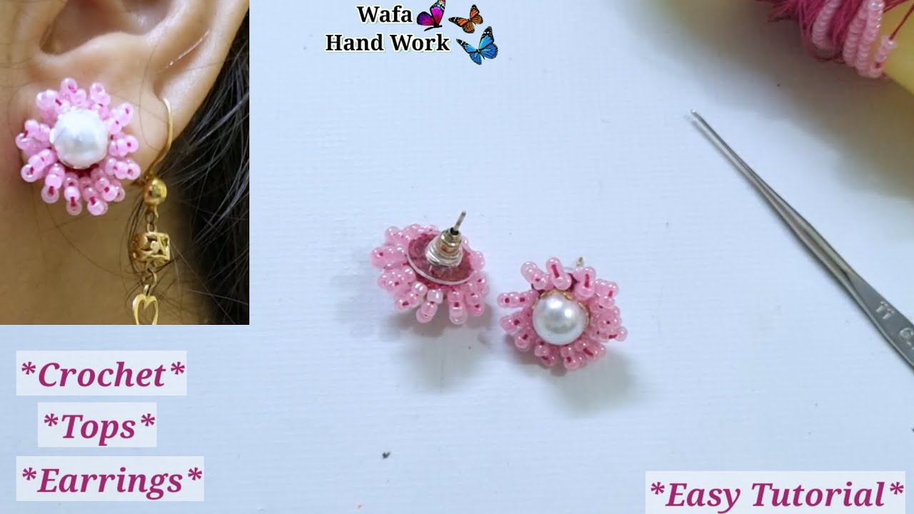 Crochet Earrings Tops Banane ka Tarika♦️ Easy Tutorial Crochet Stud earrings | Crochet Beaded flower