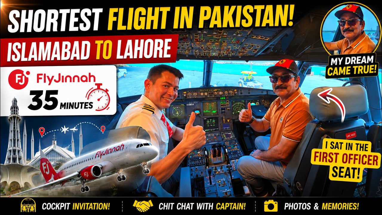 Pakistan's SHORTEST Flight! 35 Minutes only | Cockpit Visit Dream Come True | Islamabad to Lahore