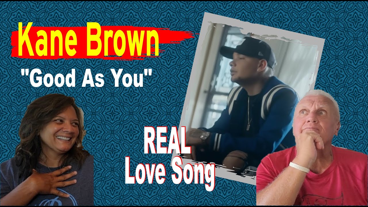 First Time Hearing /  Music Reaction -  Kane Brown - Good As You