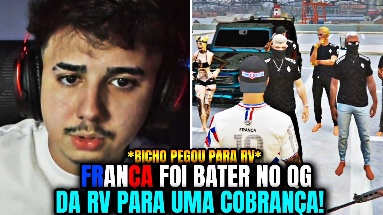 FRANÇA FOI BATER NO QG DA RV PARA UMA COBRANÇA QUENTE!!!