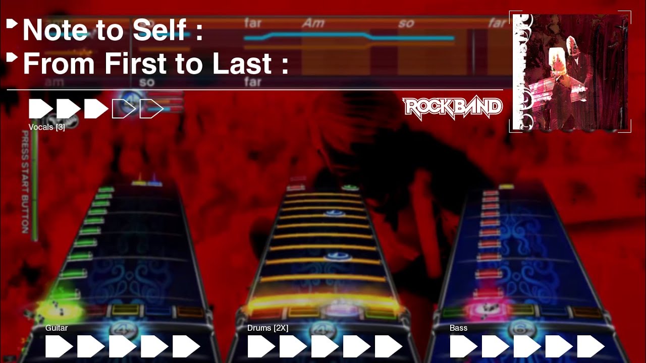 FROM FIRST TO LAST : note to self [ rock band 3 custom ]