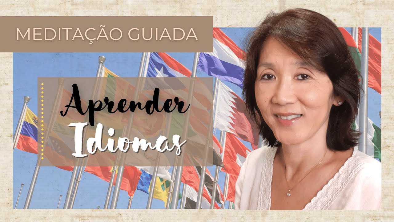 THETAHEALING | Meditação Guiada para APRENDER IDIOMAS | Silvia Sayuri Morita #74