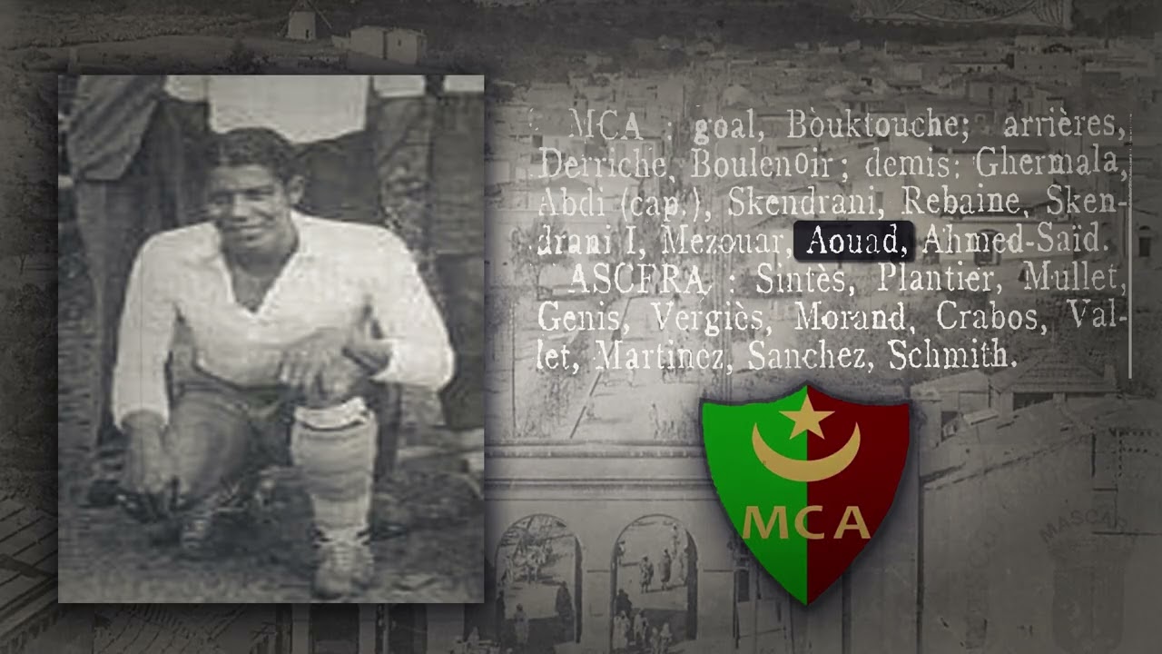 عواد مفلاح، اللاعب الأسطوري لمولودية الجزائر (1927–1929)، معسكر، الجزائر