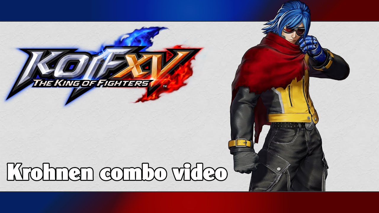 KoF XV: Krohnen combo video