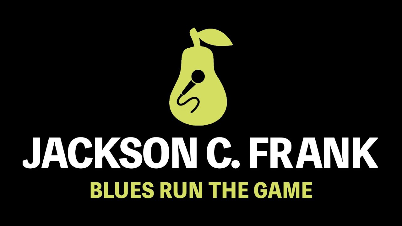 Jackson C. Frank - Blues Run the Game (Karaoke)