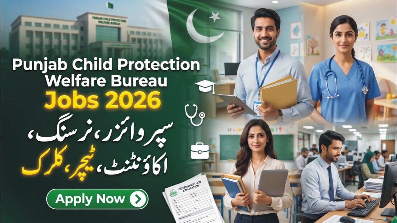 Punjab Child Protection Welfare Bureau Jobs 2026 | NTS Child Protection Welfare Bureau Vacancy Apply