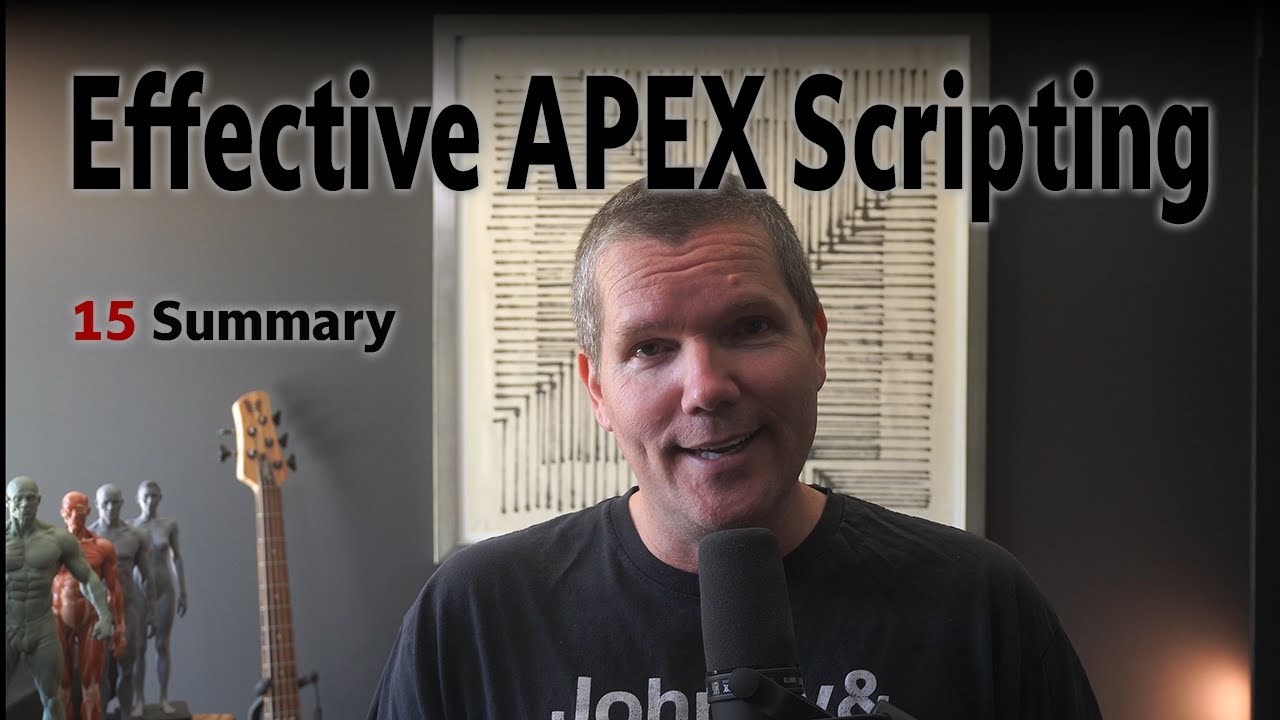 15 Effective APEX Scripting: Summary