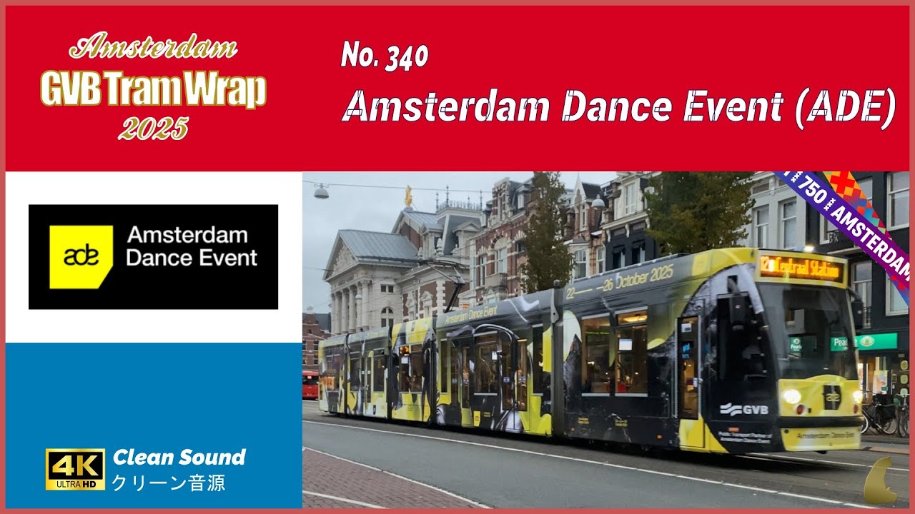 Tram Wrap - Amsterdam Dance Event (ADE) 2025 | GVB Amsterdam No. 340