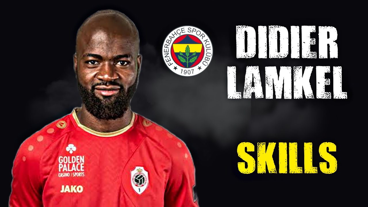 Didier Lamkel Ze Skills | Welcome To Fenerbahçe? | Goals & Dribbling | 2022