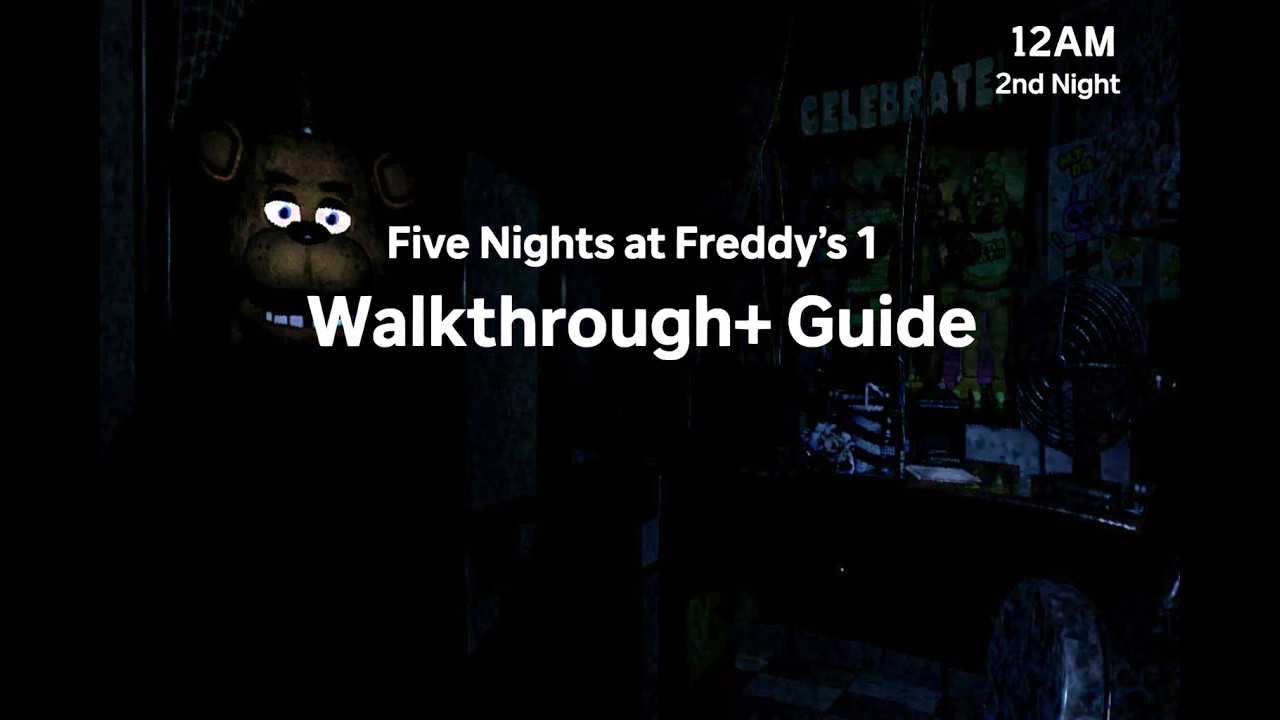 Five Nights at Freddy's 1 Walkthrough + Guide #2